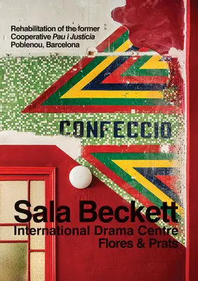 Flores & Prats: Sala Beckett: Medzinárodné dramatické centrum - Flores & Prats: Sala Beckett: International Drama Centre