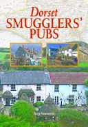 Pašerácke krčmy v Dorsete - Dorset Smugglers' Pubs
