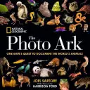 National Geographic Foto archa: National Geographic Ark: Pátranie jedného muža po dokumentoch o zvieratách na svete - National Geographic the Photo Ark: One Man's Quest to Document the World's Animals
