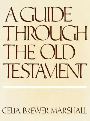 Sprievodca Starým zákonom - Guide Through the Old Testament