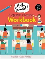 Cvičebnica španielčiny - Spanish Practice Workbook