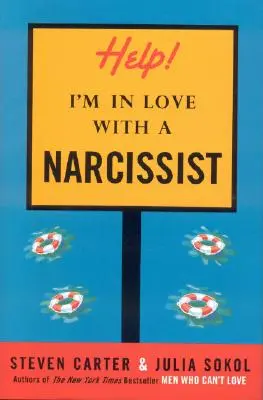 Pomoc! Som zamilovaná do narcistu - Help! I'm in Love with a Narcissist