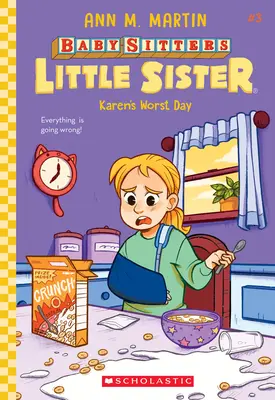 Karenin najhorší deň (Baby-Sitters Little Sister #3), 3 - Karen's Worst Day (Baby-Sitters Little Sister #3), 3
