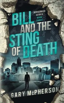 Bill a žihadlo smrti - Bill and the Sting of Death