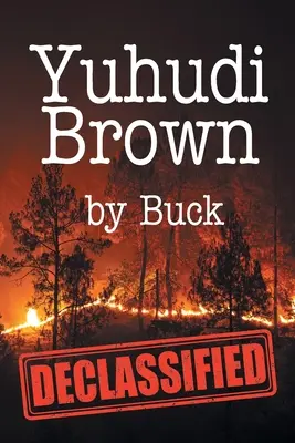 Yuhudi Brown: Odtajnené