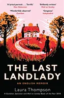 Posledná domáca pani: Anglické memoáre - The Last Landlady: An English Memoir