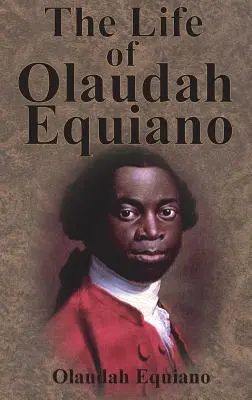 Život Olauda Equiana - The Life of Olaudah Equiano