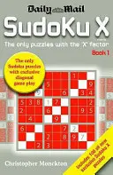 Sudoku X Kniha 1 - Jediný hlavolam s faktorom „X - Sudoku X Book 1 - The Only Puzzle with the 'X' Factor