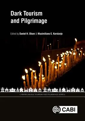 Temný turizmus a pútnictvo - Dark Tourism and Pilgrimage