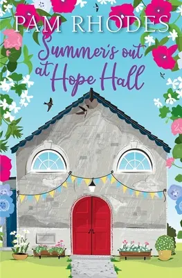 Leto v Hope Hall - Summer's Out at Hope Hall