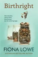 Rodné právo: Dedičstvo a rodina, ktorá sa správa zle - Birthright: An inheritance and a family behaving badly