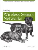 Budovanie bezdrôtových senzorových sietí - Building Wireless Sensor Networks