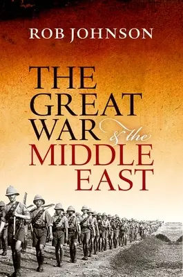 Veľká vojna a Blízky východ - The Great War and the Middle East