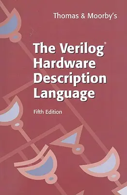 Verilog(r) Hardware Description Language - The Verilog(r) Hardware Description Language