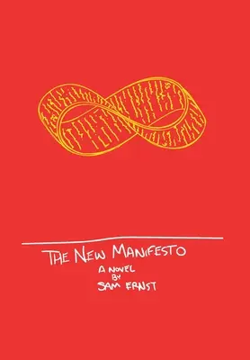 Nový manifest: Alebo pomalá erózia času - The New Manifesto: Or The Slow Eroding of Time