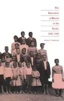 Vzdelávanie černochov na Juhu, 1860-1935 - Education of Blacks in the South, 1860-1935
