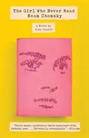 Dievča, ktoré nikdy nečítalo Noama Chomského - The Girl Who Never Read Noam Chomsky