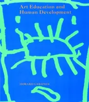 Umelecké vzdelávanie a ľudský rozvoj - Art Education and Human Development