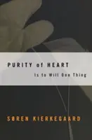 Čistota srdca: Je chcieť jednu vec - Purity of Heart: Is to Will One Thing