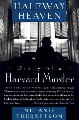 Polovičné nebo: Denník harvardskej vraždy - Halfway Heaven: Diary of a Harvard Murder