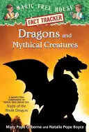 Draci a mýtické bytosti: Merlinova misia č. 27: Noc deviateho draka - Dragons and Mythical Creatures: A Nonfiction Companion to Magic Tree House Merlin Mission #27: Night of the Ninth Dragon