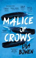 Zloba havranov - Tieň, kniha tretia - Malice of Crows - The Shadow, Book Three