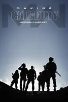 Tvorba hry Call of Duty: Modern Warfare - Making Call of Duty: Modern Warfare