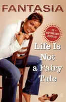 Život nie je rozprávka - Life Is Not a Fairy Tale