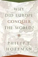 Prečo Európa dobyla svet? - Why Did Europe Conquer the World?