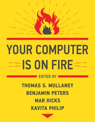 Váš počítač horí - Your Computer Is on Fire