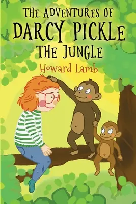 Dobrodružstvá Darcyho Pickla - Džungľa - Adventures of Darcy Pickle - The Jungle