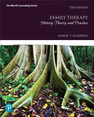 Rodinná terapia: história, teória a prax - Family Therapy: History, Theory, and Practice