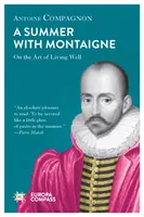 Leto s Montaignom - Summer With Montaigne