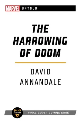 Brodenie osudu: Marvelovský nepopísaný román (The Harrowing of Doom: A Marvel Untold Novel) - The Harrowing of Doom: A Marvel Untold Novel
