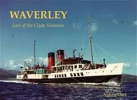Waverley - posledný z parníkov na Clyde - Waverley - Last of the Clyde Steamers