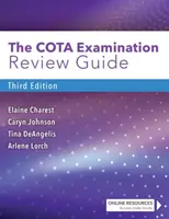Príručka na hodnotenie skúšky Cota - The Cota Examination Review Guide