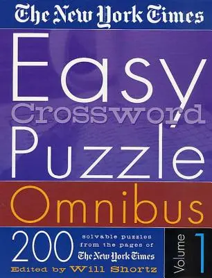 The New York Times Easy Crossword Puzzle Omnibus Volume 1: 200 riešiteľných hádaniek zo stránok New York Times - The New York Times Easy Crossword Puzzle Omnibus Volume 1: 200 Solvable Puzzles from the Pages of the New York Times