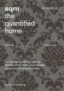 Sqm: Kvantifikovaný domov - Sqm: The Quantified Home