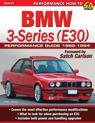 BMW radu 3 (E30) Performance Guide: 1982-1994 - BMW 3-Series (E30) Performance Guide: 1982-1994