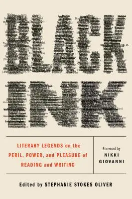 Čierny atrament: Literárne legendy o nebezpečenstve, sile a potešení z čítania a písania - Black Ink: Literary Legends on the Peril, Power, and Pleasure of Reading and Writing
