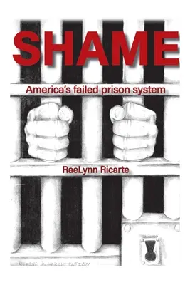 Hanba: Zlyhávajúci americký väzenský systém - Shame: America's Failed Prison System