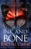 Ink and Bone (Caine Rachel (Autor)) - Ink and Bone (Caine Rachel (Author))