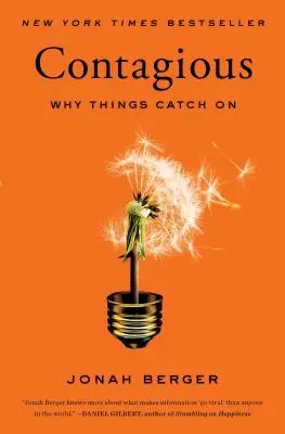 Nákazlivé: Prečo sa veci chytajú - Contagious: Why Things Catch on