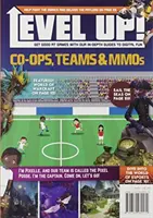 Kooperácie, tímy a MMO - Co-Ops, Teams & MMOs