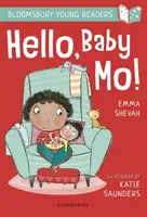 Ahoj, Baby Mo! Bloomsbury Young Reader - Turquoise Book Band - Hello, Baby Mo! A Bloomsbury Young Reader - Turquoise Book Band
