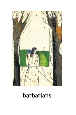 Barbari - Barbarians