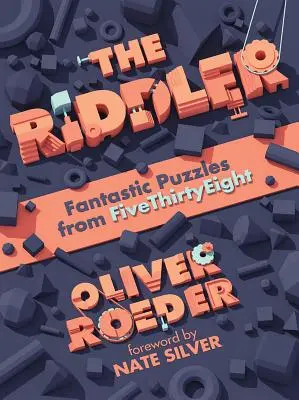 Hádankár: Fantastické hádanky od Fivethirtyeight - The Riddler: Fantastic Puzzles from Fivethirtyeight