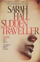 Náhly cestovateľ - víťaz Národnej ceny BBC za poviedku (Hall Sarah (Autor)) - Sudden Traveller - Winner of the BBC National Short Story Award (Hall Sarah (Author))