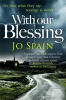 S naším požehnaním - (Záhada inšpektora Toma Reynoldsa, kniha 1) - With Our Blessing - (An Inspector Tom Reynolds Mystery Book 1)