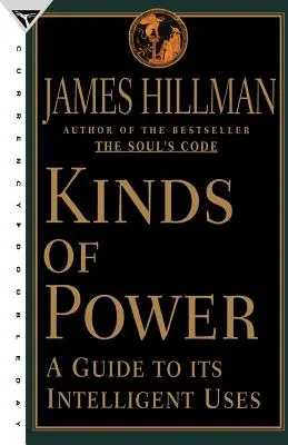 Druhy moci: Sprievodca inteligentným využitím - Kinds of Power: A Guide to Its Intelligent Uses